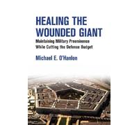 Michael E. O'Hanlon Healing the Wounded Giant (Tascabile)