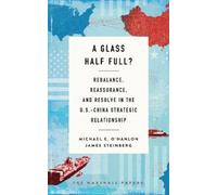 Michael E. O'Hanlon James Steinberg A Glass Half Full? (Tascabile)