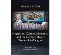 Michael E. O'Ne Cognition, Cultural Moments, and the Literary (Copertina rigida)