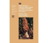 Michael E Ostry U S Dep Field Guide to Common Macrofungi in Eastern (Tascabile)