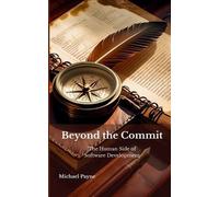 Michael E Payne Beyond the Commit (Tascabile)
