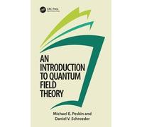 Michael E. Peskin Daniel V. S An Introduction To Quantum Fiel (Copertina rigida)