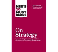 Michael E. Port HBR's 10 Must Reads on Strategy (including fe (Copertina rigida)