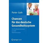 Michael E. Porter Clemen Chancen für das deutsche Gesundheits (Copertina rigida)