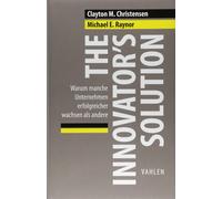 Michael E. Rayn The Innovator's Solution: Warum manche Untern (Copertina rigida)