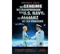 Michael E. Sall Das Geheime Weltraumprogramm der U.S. Navy & (Copertina rigida)