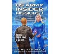 Michael E Salla US Army Insider Missions 3 (Tascabile) US Army Insider Missions