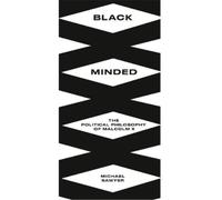 Michael E. Sawyer Black Minded (Tascabile) Black Critique