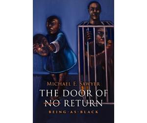 Michael E. Sawyer Sawyer, Michael E. The Door of No Return (Tascabile)
