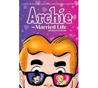 Michael E. Uslan Archie: The Married Lif (Copertina rigida) (PRESALE 01/12/2026)