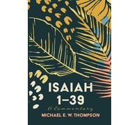 Michael E W Thompson Isaiah 1-39 (Tascabile)