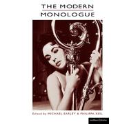 Michael Earley The Modern Monologue (Tascabile) Audition Speeches