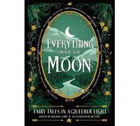 Michael Earp Everything Under the Moon (Copertina rigida)