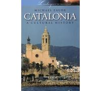 Michael Eaude Catalonia a Cultural and Literary History (Tascabile)