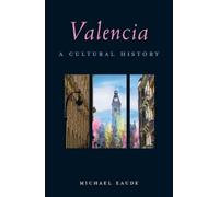 Michael Eaude Valencia (Tascabile) Interlink Cultural Histories