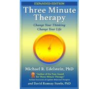 Michael Edelstein, Ph.D. David Ramsay Steele, Ph. Three Minute Thera (Tascabile)