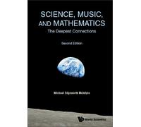 Michael Edgeworth Science, Music, And Mathematics: The Deepest Con (Tascabile)