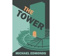 Michael Edmonds The Tower (Tascabile)