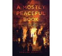 Michael Edward Mebruer A Mostly Peaceful Book (Tascabile)