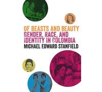 Michael Edward Stanfield Of Beasts and Beauty (Tascabile)