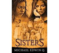 Michael Edwin Q Sisters (Tascabile)