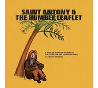 Michael Elgamal Saint Antony & the Humble Leaflet (Tascabile)