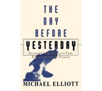 Michael Elliot The Day Before Yesterday (Tascabile)