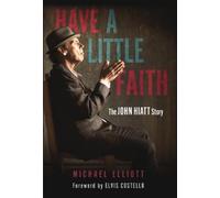 Michael Elliott Have a Little Faith (Tascabile)