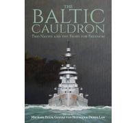 Michael Ellis The Baltic Cauldron (Copertina rigida)