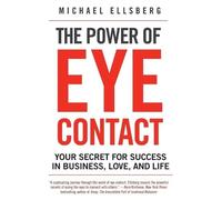 Michael Ellsberg The Power of Eye Contact (Tascabile)
