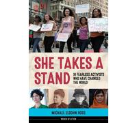 Michael Elsohn Ross She Takes a Stand (Copertina rigida) Women of Action