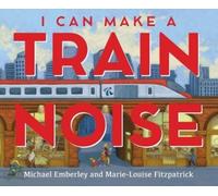 Michael Emberley Marie-Louise Fitzpatr I Can Make a Train No (Copertina rigida)
