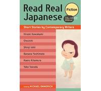Michael Emmerich Read Real Japanese: Fiction (Tascabile)