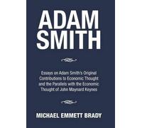 Michael Emmett Brady Adam Smith (Copertina rigida)