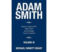 Michael Emmett Brady Adam Smith (Tascabile)