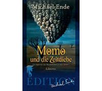 Michael Ende Momo und die Zeitdiebe (Tascabile)