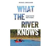 Michael Engelhard What the River Knows (Copertina rigida)