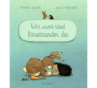 Michael Engler Joëlle Tou Wir zwei sind füreinander da: (Copertina rigida)
