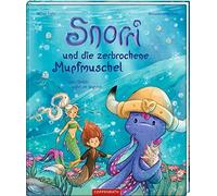 Michael Engler Snorri und die zerbrochene Mupfmuschel: Oder: (Copertina rigida)
