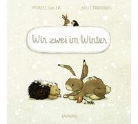 Michael Engler Wir zwei im Winter (Pappbilderbuch): Band 3 (Wir zwe (Tascabile)