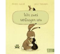 Michael Engler Wir zwei vertragen uns: Vom Streiten und Vers (Copertina rigida)