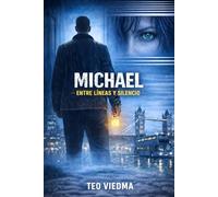 Michael: Entre Líneas y Silencio: 1