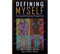 Michael Eric Brown Max Andeo Meyer Defining Myself (Tascabile)