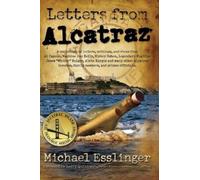 Michael Esslinger Letters from Alcatraz (Copertina rigida)