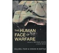 Michael Evans Alan Ryan The Human Face of Warfare (Tascabile)