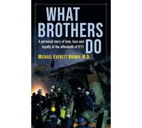 Michael Everett Brown What Brothers Do (Tascabile)