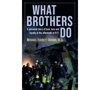 Michael Everett Brown What Brothers Do (Tascabile)
