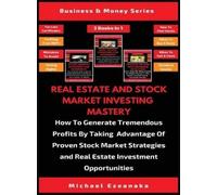 Michael Ezeanak Real Estate And Stock Market Investing Master (Copertina rigida)