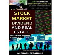 Ezeanaka Michael Stock Market Dividend & Real E HBOOK NUOVO