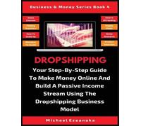 Michael Ezeanaka Dropshipping (Tascabile) Business & Money
